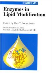 Cover of: Enzymes in lipid modification by edited by Uwe T. Bornscheuer in collaboration with the German Society for Fat Science (DGF).