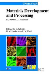 Cover of: Materials development and processing by European Conference on Advanced Materials and Processes (6th 1999 Munich, Germany)