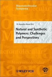 Cover of: Natural and Synthetic Polymers: Challenges and Perspectives (Macromolecular Symposia)