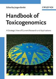 Cover of: Handbook of Toxicogenomics: A Strategic View of Current Research and Applications
