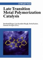 Cover of: Late transition metal polymerization catalysis by Bernhard Rieger ... [et al.] (eds.).