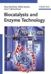 Cover of: Biocatalysts and Enzyme Technology by Klaus Buchholz, Volker Kasche, Uwe Theo Bornscheuer