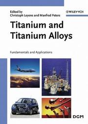 Titanium and titanium alloys by Manfred Peters