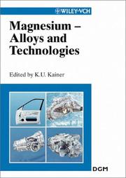 Magnesium alloys and technology by Karl U. Kainer, Frank Kaiser