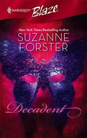 Decadent by Suzanne Forster