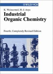 Cover of: Industrial organic chemistry by Klaus Weissermel