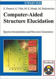 Computer-aided structure elucidation by Ernö Pretsch, Ernö  Pretsch, Gábór Tóth, Morton E. Munk, Martin Badertscher
