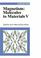 Cover of: Magnetism: Molecules to Materials V (Magnetism: Molecules to Materials)