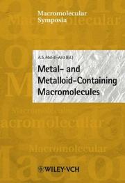 Invited lectures from Metal-and metalloid-containing macromolecules by IUPAC Congress (39th 2003 Ottawa, Ont.)