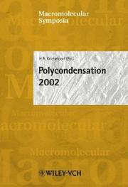 Polycondensation 2002 by International Symposium on Polycondensates (4th 2002 Hamburg, Germany)