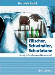 Cover of: Falscher, Schwindler, Scharlatane: Betrug in Forschung Und Wissenschaft