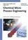 Cover of: Chemical micro process engineering
