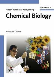 Cover of: Chemical Biology: A Practical Course