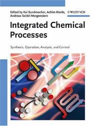 Cover of: Integrated chemical processes: synthesis, operation, analysis, and control