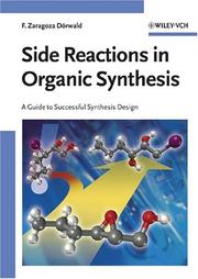 Side Reactions in Organic Synthesis by Florencio Zaragoza Dörwald