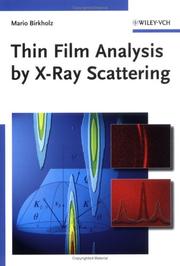Thin Film Analysis by X-Ray Scattering by Mario Birkholz