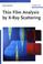 Cover of: Thin Film Analysis by X-Ray Scattering