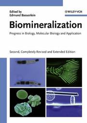 Cover of: Biomineralization: Progress in Biology, Molecular Biology and Application
