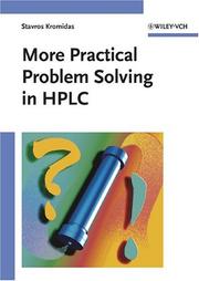 Cover of: More practical problem solving in HPLC
