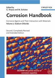 Cover of: Corrosion Handbook: Corrosive Agents and Their Interaction with Materials, Volume 7: Sodium Chloride (Kreysa Continuation Series)