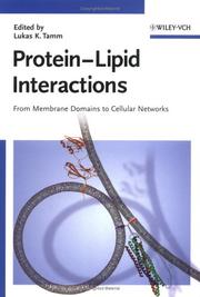 Cover of: Protein-Lipid Interactions: From Membrane Domains to Cellular Networks