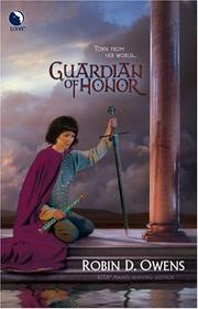 Cover of: Guardian Of Honor (The Summoning, Book 1) (Luna Books) by Robin D. Owens