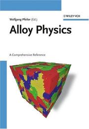 Cover of: Alloy Physics | Wolfgang Pfeiler