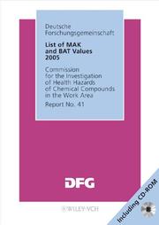 Cover of: List of MAK and BAT Values 2005: Maximum Concentrations and Biological Tolerance Values at the Workplace (MAK & BAT Values)