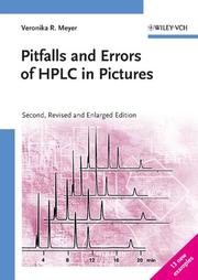 Pitfalls and Errors of HPLC in Pictures by Veronika R. Meyer