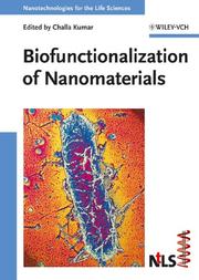Cover of: Biofunctionalization of Nanomaterials (Nanotechnologies for the Life Sciences)