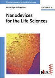 Cover of: Nanodevices for the Life Sciences (Nanotechnologies for the Life Sciences)