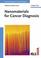 Cover of: Nanomaterials for Cancer Diagnosis (Nanotechnologies for the Life Sciences)