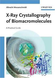 Cover of: X-Ray Crystallography of Biomacromolecules by Albrecht Messerschmidt