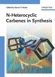 Cover of: N-Heterocyclic Carbenes in Synthesis by Steven P. Nolan