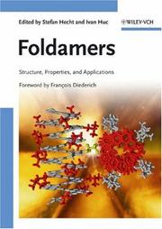Cover of: Foldamers: Structure, Properties, and Applications