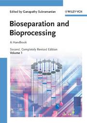 Cover of: Bioseparation and Bioprocessing: A Handbook