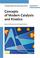 Cover of: Concepts of Modern Catalysis and Kinetics