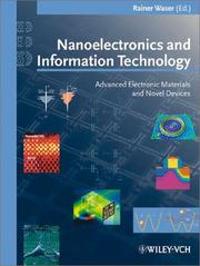 Cover of: Nanoelectronics and Information Technology: Advanced Electronic Materials and Novel Devices