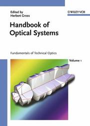 Cover of: Handbook of Optical Systems, Fundamentals of Technical Optics (Gross/Optical Systems V1-V6 special prices until 6V ST published (VCH))