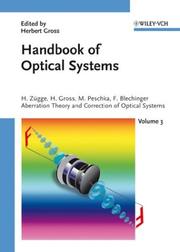Cover of: Handbook of Optical Systems, Aberration Theory and Correction of Optical Systems (Gross/Optical Systems V1-V6 special prices until 6V ST published (VCH))
