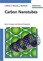 Carbon nanotubes by Stephanie Reich, Christian Thomsen, Janina Maultzsch