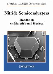 Cover of: Nitride semiconductors by [edited by] Pierre Ruterana, Martin Albrecht, Jörg Neugebauer.