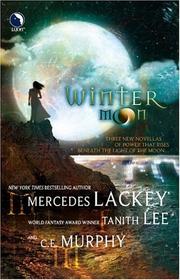 Winter Moon by Mercedes Lackey, Tanith Lee, C. E. Murphy