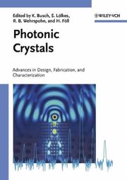 Cover of: Photonic crystals: advances in design, fabrication, and characterization