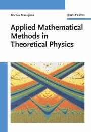 Cover of: Applied mathematical methods in theoretical physics by Michio Masujima
