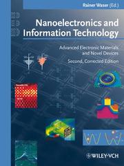 Cover of: Nanoelectronics and information technology: advanced electronic materials and novel devices