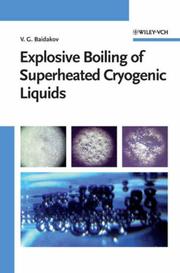 Explosive Boiling of Superheated Cryogenic Liquids by Vladimir G. Baidakov