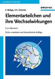 Cover of: Elementarteilchen und Ihre Wechselwirkungen