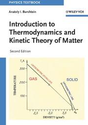 Cover of: Introduction to thermodynamics and kinetic theory of matter by A. I. Burshteĭn, A. I. Burshteĭn