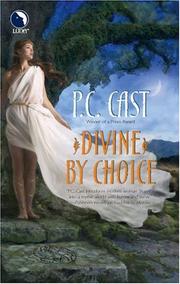 Cover of: Divine By Choice by P. C. Cast